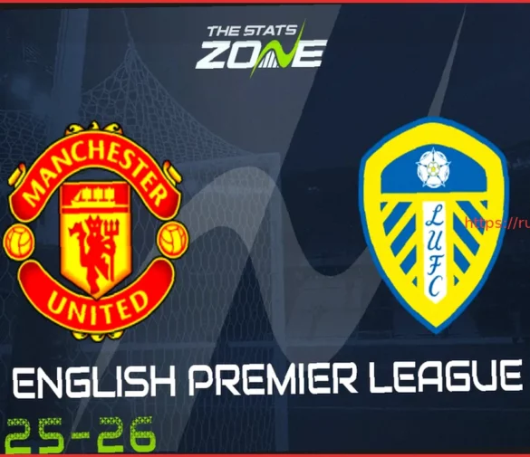 Манчестер Юнайтед против Лидса: превью матча, новости команд, составы, статистика и прогноз