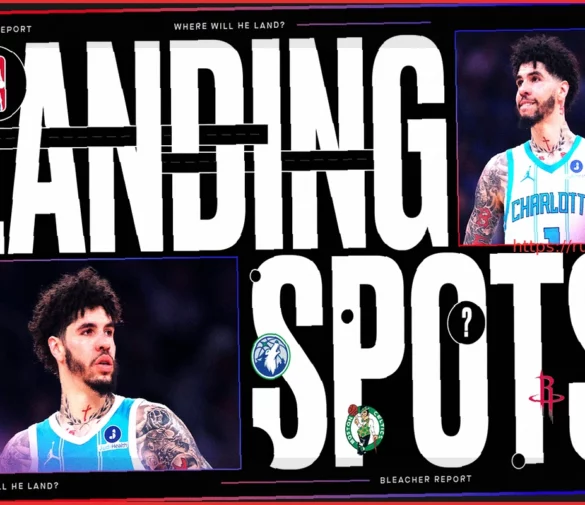 Ranking LaMelo Ball Trade Packages and Landing Spots